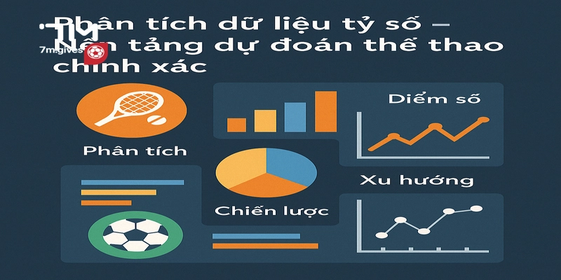 phân tích tỷ số tennis chuẩn xác